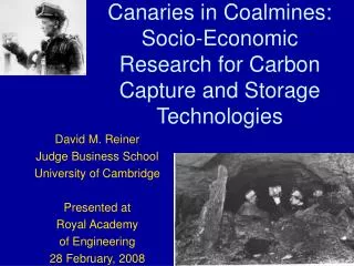 Canaries in Coalmines: Socio-Economic Research for Carbon Capture and Storage Technologies