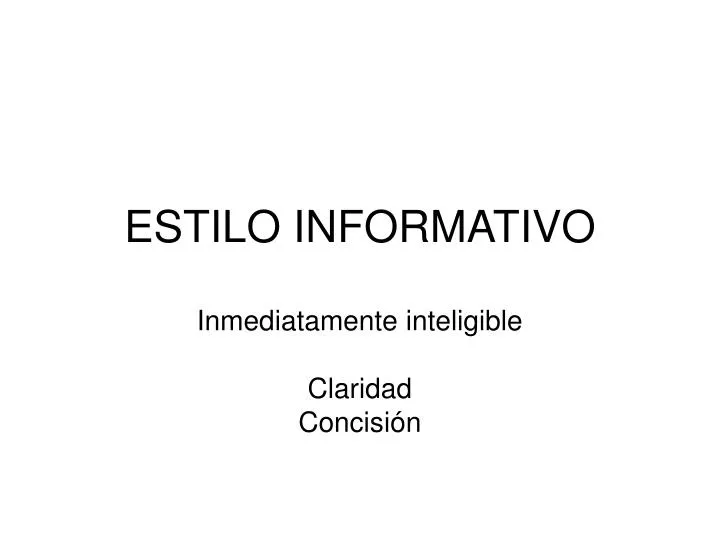 inmediatamente inteligible claridad concisi n