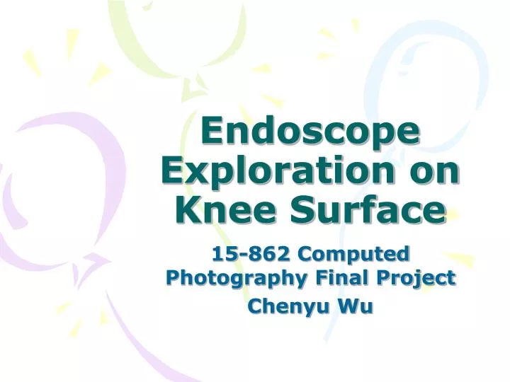 endoscope exploration on knee surface