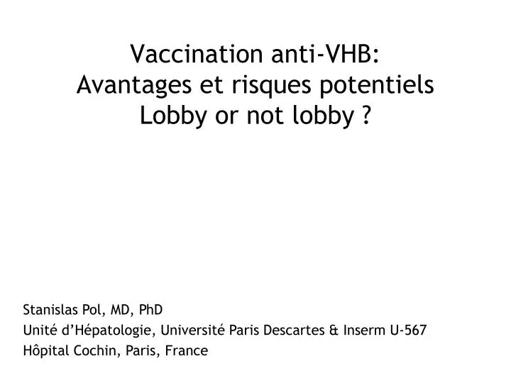 vaccination anti vhb avantages et risques potentiels lobby or not lobby