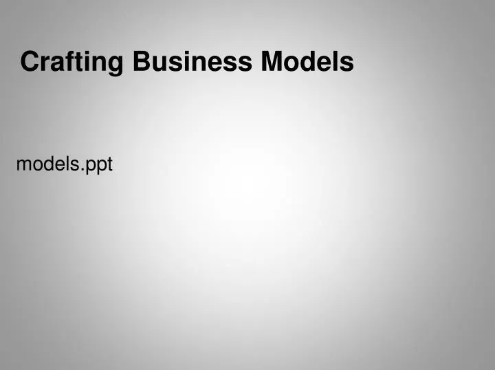 crafting business models