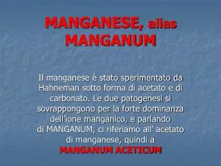 manganese alias manganum