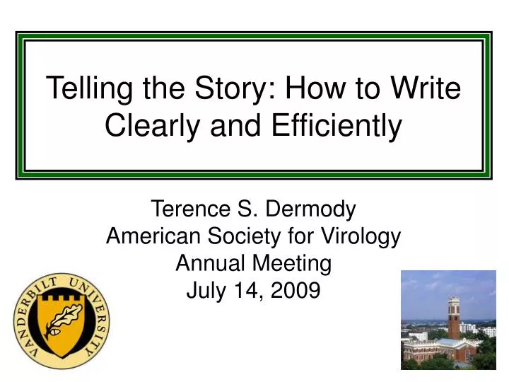 telling the story how to write clearly and efficiently