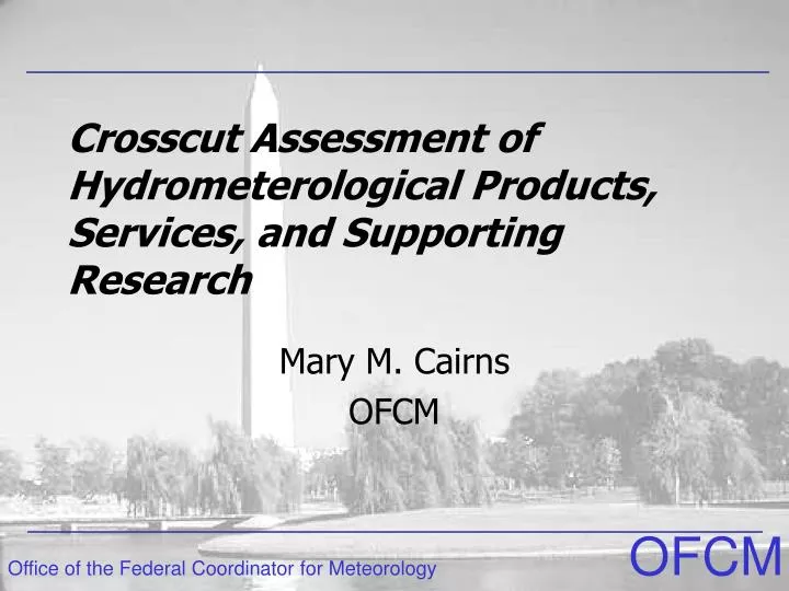 crosscut assessment of hydrometerological products services and supporting research