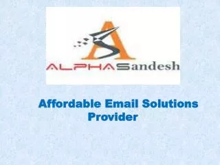Affordable Email solution provider