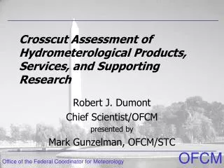 Crosscut Assessment of Hydrometerological Products, Services, and Supporting Research
