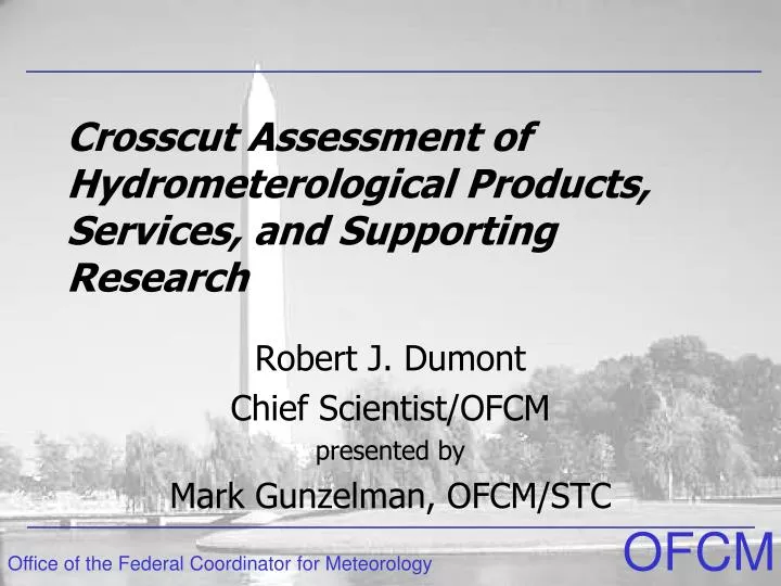 crosscut assessment of hydrometerological products services and supporting research