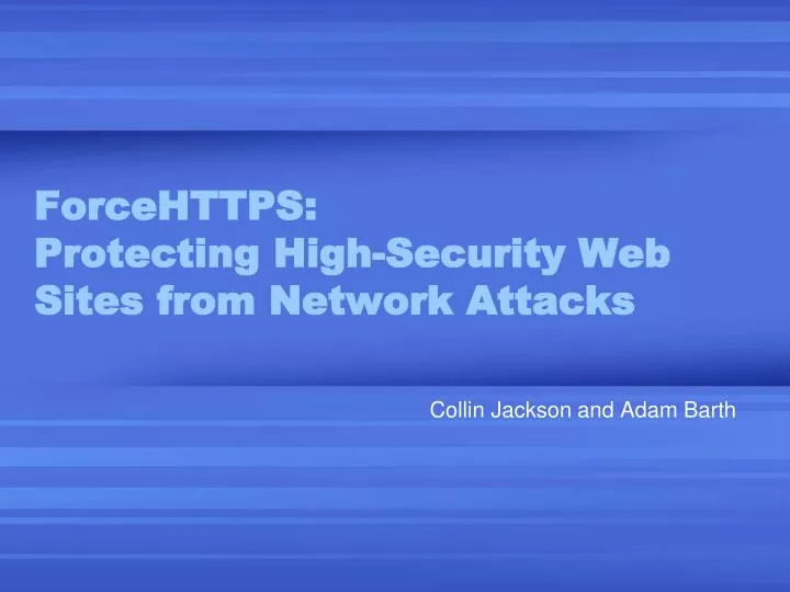 forcehttps protecting high security web sites from network attacks