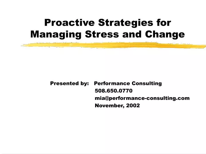 proactive strategies for managing stress and change