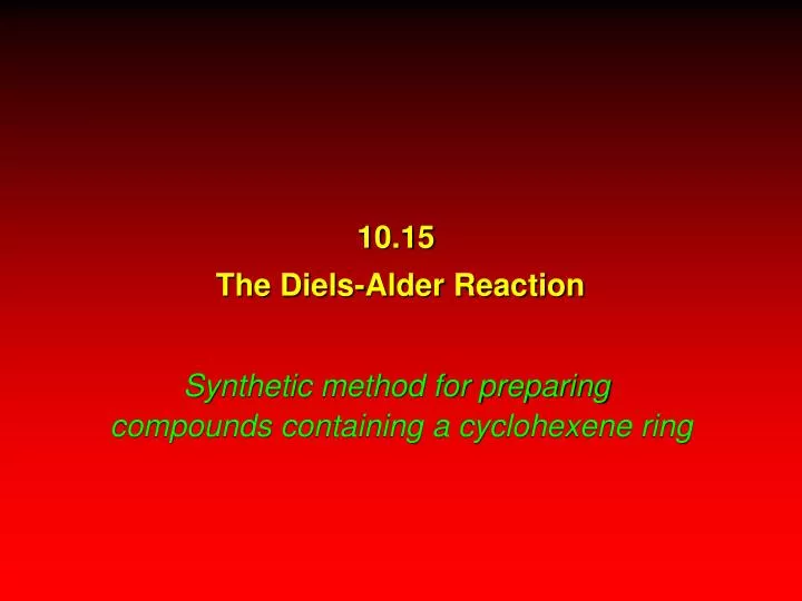 10 15 the diels alder reaction