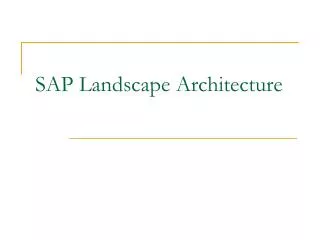 SAP Landscape Architecture