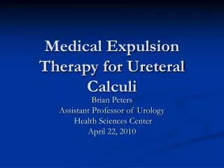 Medical Expulsion Therapy for Ureteral Calculi