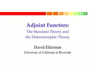 Adjoint Functors: The Standard Theory and the Heteromorphic Theory