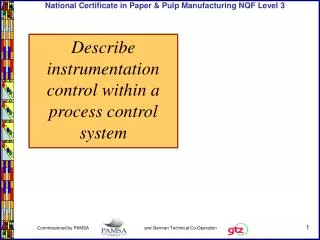 Describe instrumentation control within a process control system