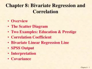 Chapter 8: Bivariate Regression and Correlation