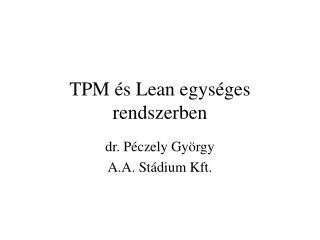 TPM és Lean egységes rendszerben