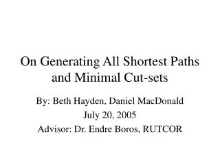 On Generating All Shortest Paths and Minimal Cut-sets