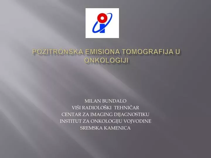 pozitronska emisiona tomografija u onkologiji