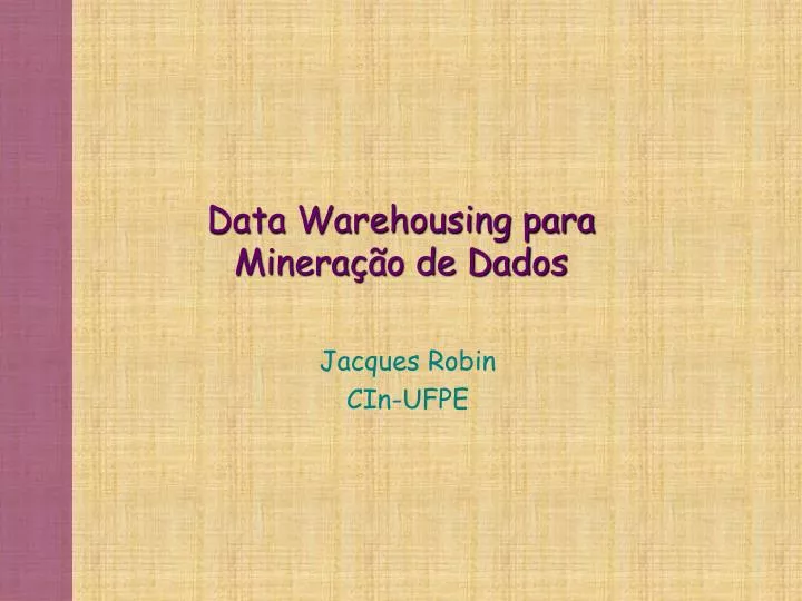 data warehousing para minera o de dados