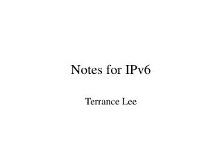 Notes for IPv6