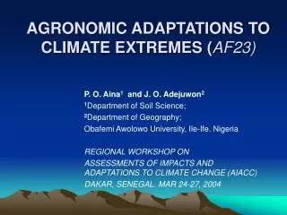AGRONOMIC ADAPTATIONS TO CLIMATE EXTREMES ( AF23)