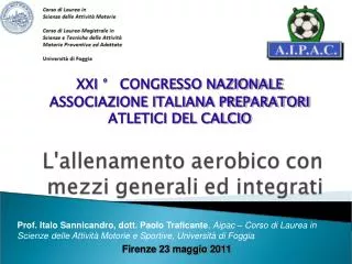 XXI ° CONGRESSO NAZIONALE ASSOCIAZIONE ITALIANA PREPARATORI ATLETICI DEL CALCIO
