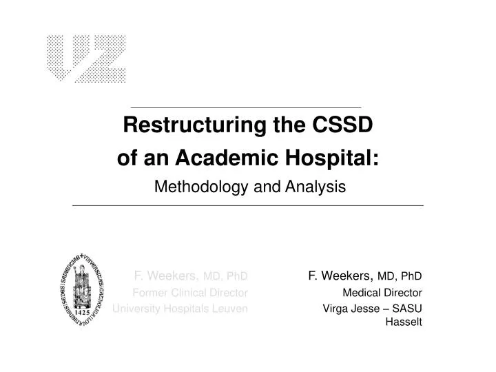 restructuring the cssd of an academic hospital methodology and analysis