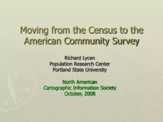 Moving from the Census to the American Community Survey