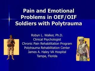 Pain and Emotional Problems in OEF/OIF Soldiers with Polytrauma