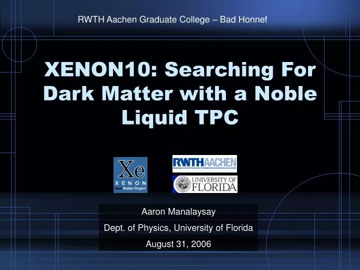 xenon10 searching for dark matter with a noble liquid tpc
