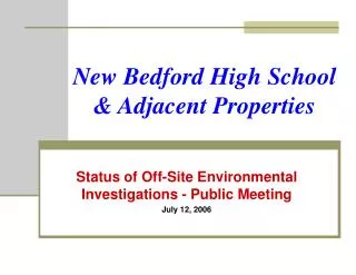 New Bedford High School &amp; Adjacent Properties