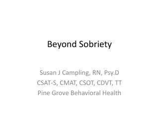 beyond sobriety