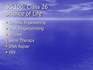 SC-100: Class 26 Science of Life