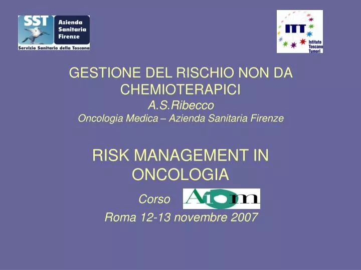 gestione del rischio non da chemioterapici a s ribecco oncologia medica azienda sanitaria firenze