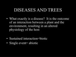 DISEASES AND TREES