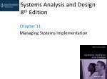 Systems Analysis and Design 8 th Edition - slide 1