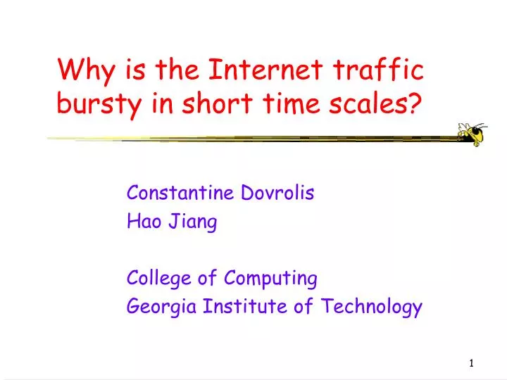 why is the internet traffic bursty in short time scales