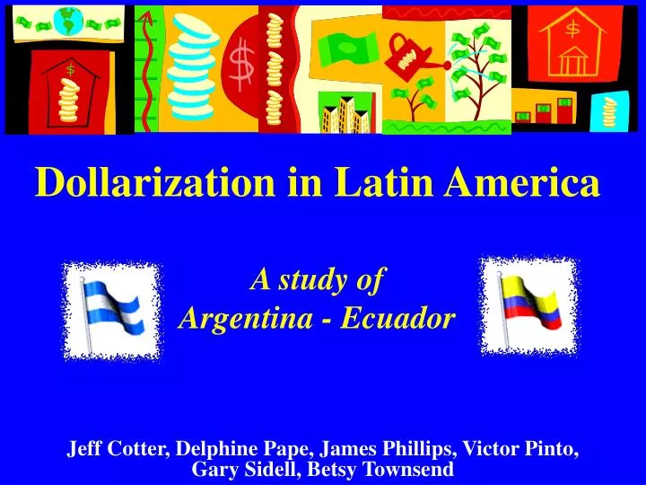 dollarization in latin america a study of argentina ecuador