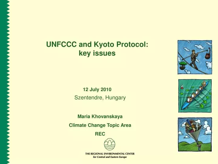 unfccc and kyoto protocol key issues 12 july 2010
