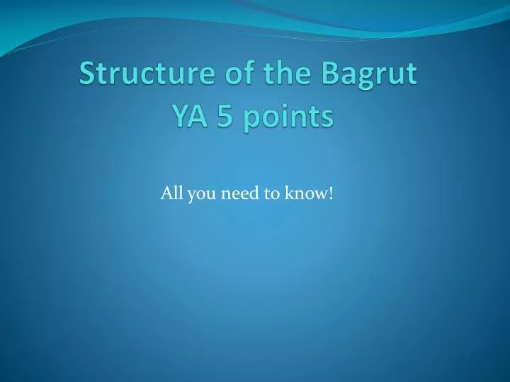 structure of the bagrut ya 5 points