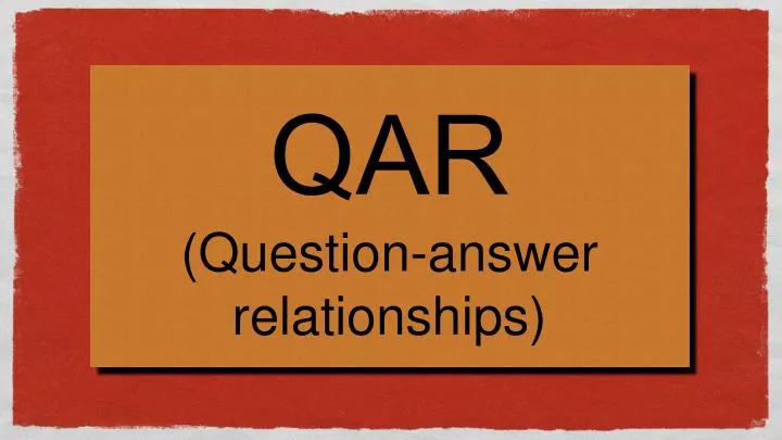qar question answer relationships