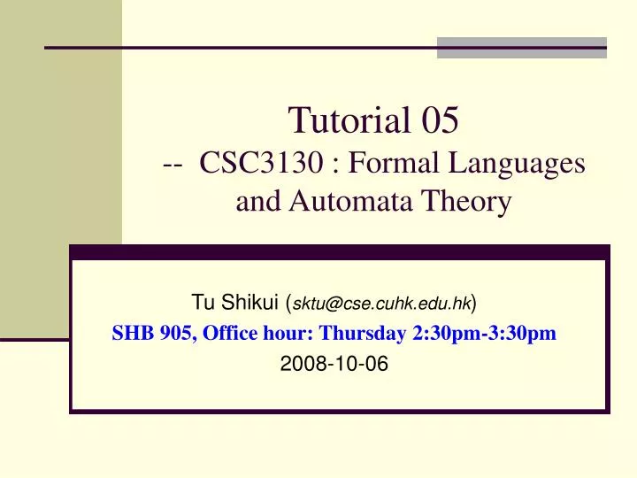 tutorial 05 csc3130 formal languages and automata theory