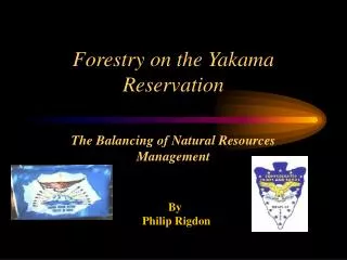 Forestry on the Yakama Reservation