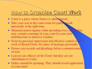 How to Organise Court Work