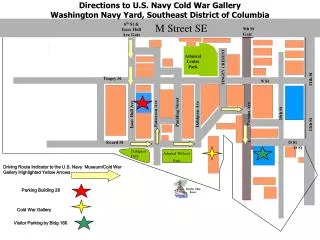 Directions to U.S. Navy Cold War Gallery Washington Navy Yard, Southeast District of Columbia