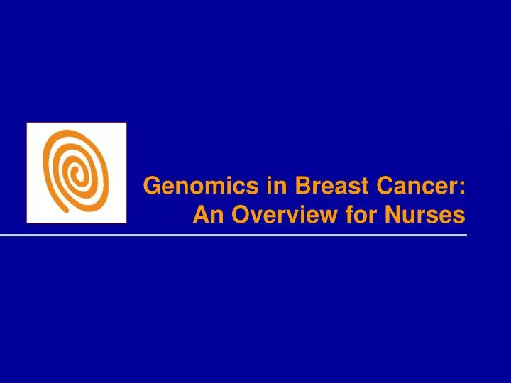 genomics in breast cancer an overview for nurses