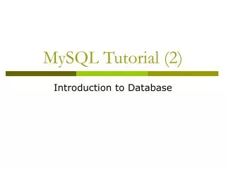 MySQL Tutorial (2)