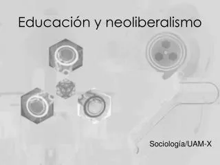 Educación y neoliberalismo