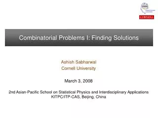 Combinatorial Problems I: Finding Solutions