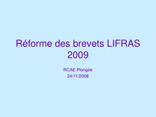 r forme des brevets lifras 2009
